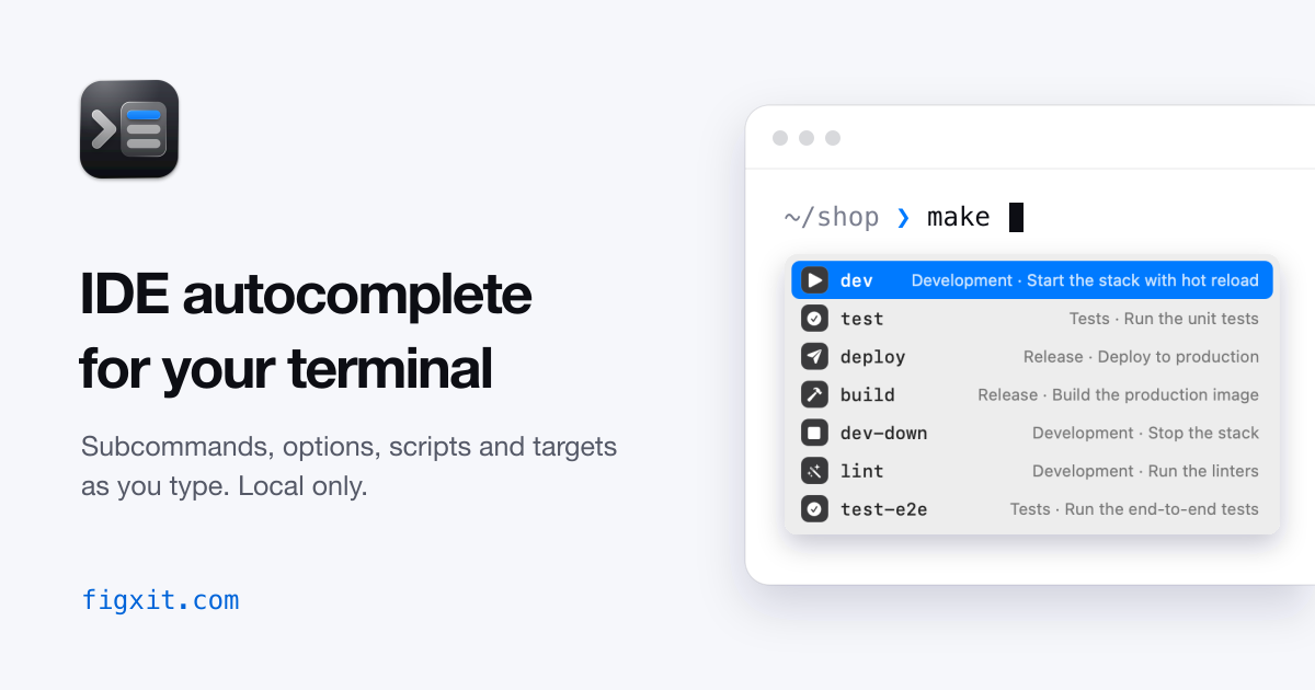 Figxit: open source Fig replacement, IDE-style autocomplete